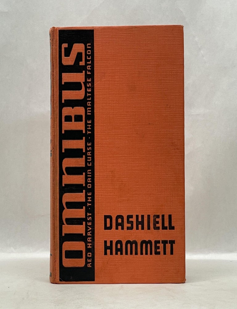 Item #62883 OMNIBUS: RED HARVEST, THE DAIN CURSE, THE MALTESE FALCON. Dashiell Hammett.