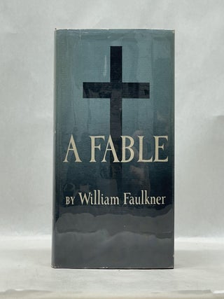 Item #62932 A FABLE. William Faulkner