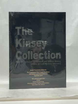 Item #62975 THE KINSEY COLLECTION: SHARED TREASURES OF BERNARD AND SHIRLEY KINSEY. Bernard,...