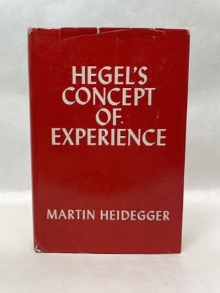 Item #64003 HEGEL'S CONCEPT OF EXPERIENCE. Martin Heidegger