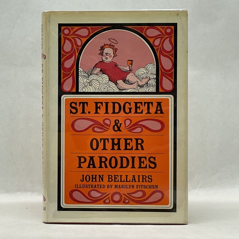 Item #64074 ST. FIDGETA AND OTHER PARODIES. John Bellairs.