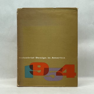 Item #64139 INDUSTRIAL DESIGN IN AMERICA 1954. Society of Industrial Designers