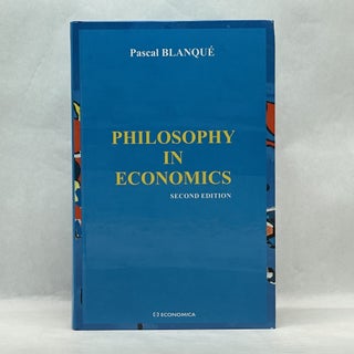 Item #64156 PHILOSOPHY IN ECONOMICS. Pascal Blanqu&eacute
