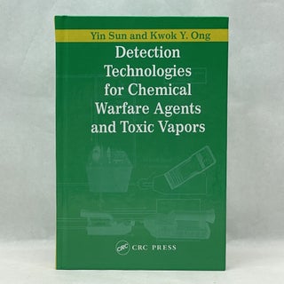 Item #64175 DETECTION TECHNOLOGIES FOR CHEMICAL WARFARE AGENTS AND TOXIC VAPORS. Yin Sun