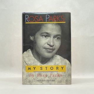 Item #64271 ROSA PARKS: MY STORY. Rosa Parks