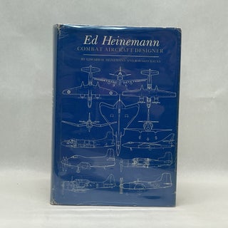 Item #64344 ED HEINEMANN, COMBAT AIRCRAFT DESIGNER. Edward H. Heinemann