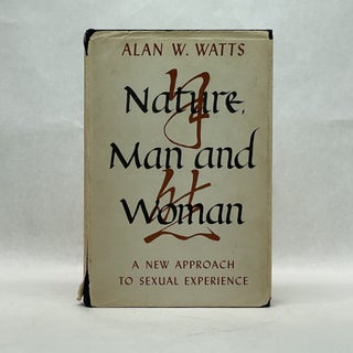 Item #64461 NATURE, MAN AND WOMAN. Alan W. Watts