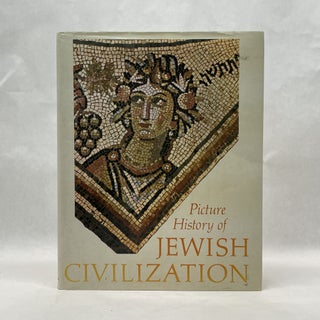 Item #64533 PICTURE HISTORY OF JEWISH CIVILIZATION. Dr. Bezalel Narkiss