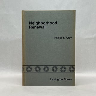 Item #64537 NEIGHBORHOOD RENEWAL. Phillip L. Clay
