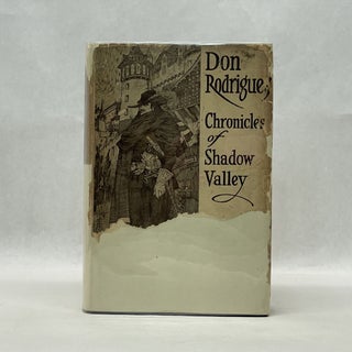 Item #64583 DON RODRIGUEZ: CHRONICLES OF SHADOW VALLEY. Lord Dunsany