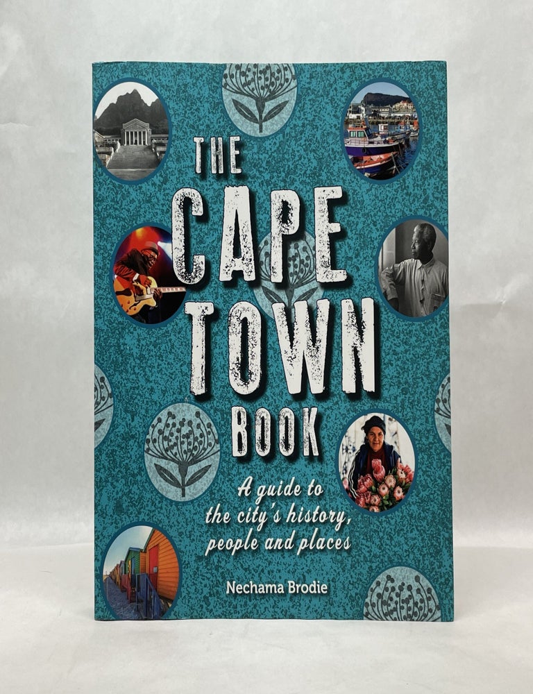 Item #64658 THE CAPE TOWN BOOK. Nechama Brodie.