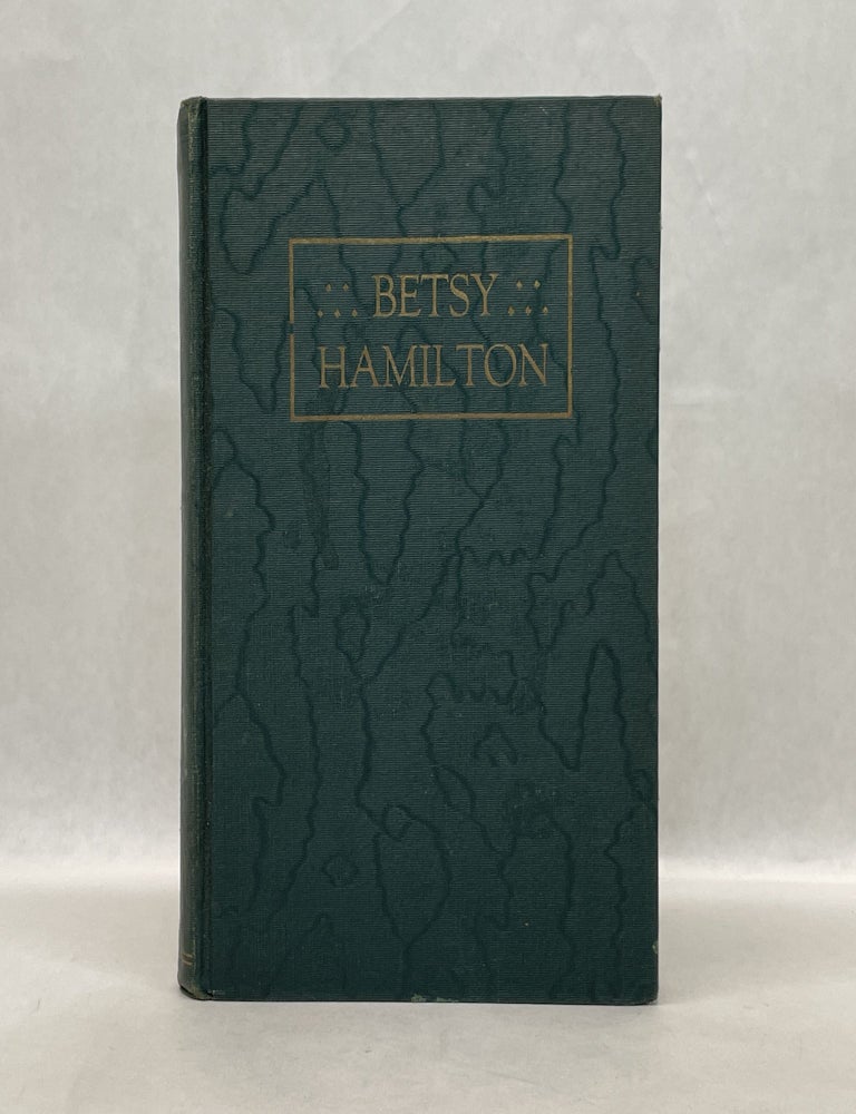 Item #64673 BETSY HAMILTON: SOUTHERN CHARACTER SKETCHES. Idora McClellan Moore.