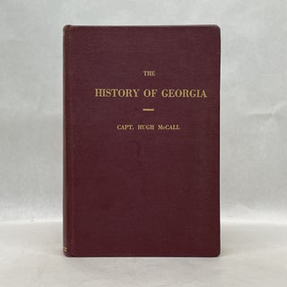 Item #64685 THE HISTORY OF GEORGIA. Capt. Hugh McCall