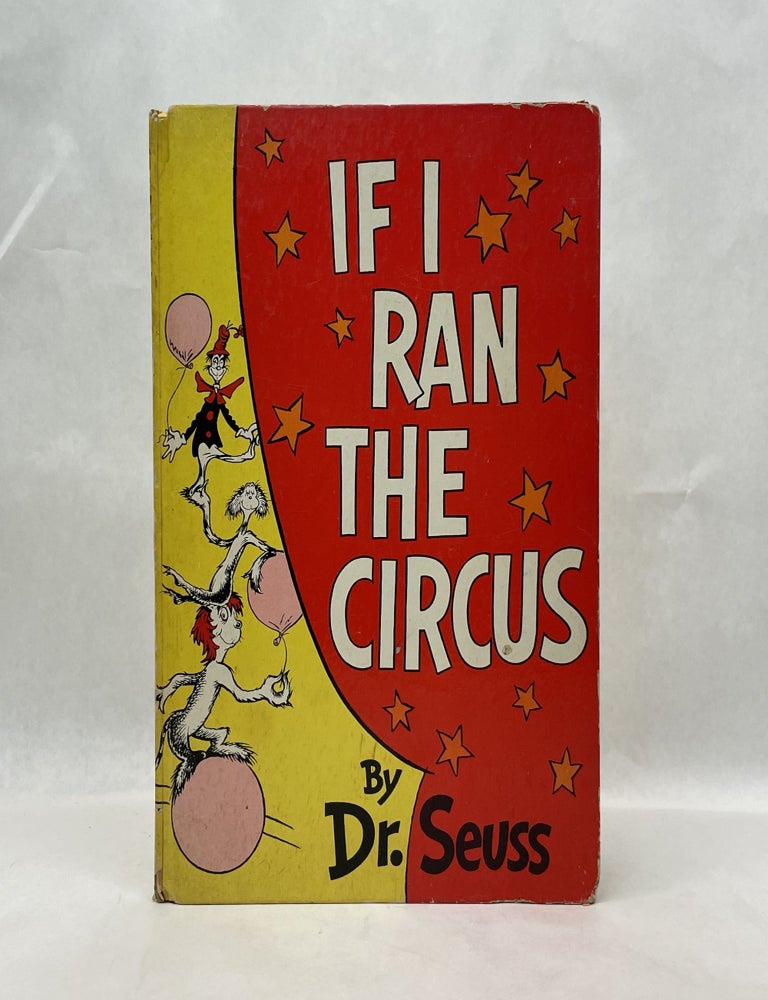 Item #64689 IF I RAN THE CIRCUS. Dr. Seuss.