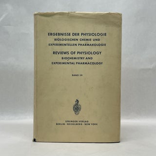 Item #64704 REVIEWS OF PHYSIOLOGY BIOCHEMISTRY AND EXPERIMENTAL PHARMACOLOGY
