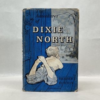 Item #64707 The Adventures of Dixie North. Herbert Burton