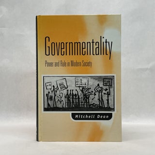 Item #64747 GOVERNMENTALITY: POWER AND RULE IN MODERN SOCIETY. Mitchell M. Dean