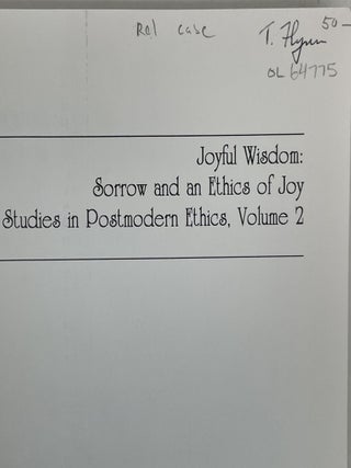 JOYFUL WISDOM: SORROW AND AN ETHICS OF JOY