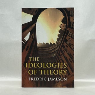 Item #64816 IDEOLOGIES OF THEORY. Fredric Jameson