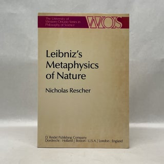 Item #64860 LEIBNIZ'S METAPHYSICS OF NATURE: A GROUP OF ESSAYS (THE WESTERN ONTARIO SERIES IN...