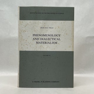 Item #64861 PHENOMENOLOGY AND DIALECTICAL MATERIALISM (VOL. 49). Trân Duc Thao