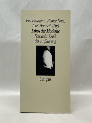 Item #64869 ETHOS DER MODERNE: FOUCAULTS KRITIK DER AUFKLARUNG. Eva Erdmann