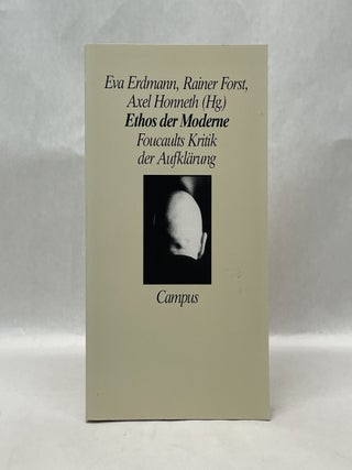 Item #64870 ETHOS DER MODERNE: FOUCAULTS KRITIK DER AUFKLARUNG. Eva Erdmann