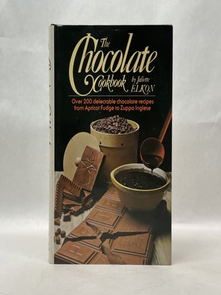 Item #64897 THE CHOCOLATE COOKBOOK. Juliette Elkon Hamelecourt