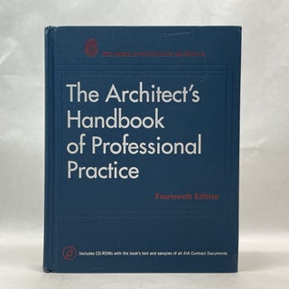 Item #64939 THE ARCHITECT'S HANDBOOK OF PROFESSIONAL PRACTICE, 14TH ED. American Institute of...