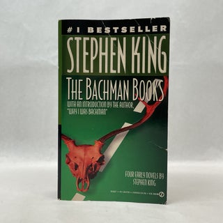 Item #64968 THE BACHMAN BOOKS: FOUR EARLY NOVELS BY STEPHEN KING. Stephen King