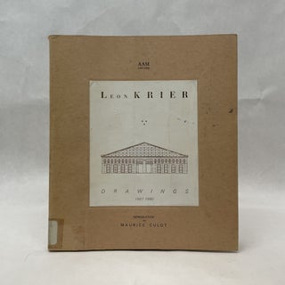 Item #64970 LEON KRIER DRAWINGS (1967 - 1980). Leon Krier