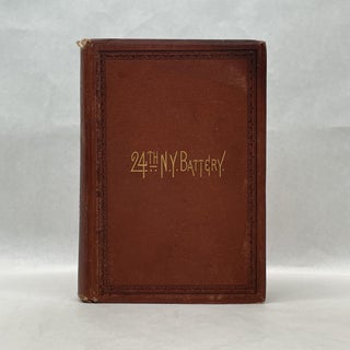 Item #64982 RECORDS OF THE 24TH INDEPENDENT BATTERY. J. W. Merrill