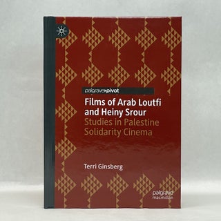 Item #65689 FILMS OF ARAB LOUTFI AND HEINY SROUR: STUDIES IN PALESTINE SOLIDARITY CINEMA...