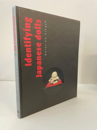 Item #65768 IDENTIFYING JAPANESE DOLLS: NOTES ON NINGYÔ. Lea Baten