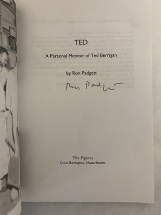 TED: A PERSONAL MEMOIR OF TED BERRIGAN