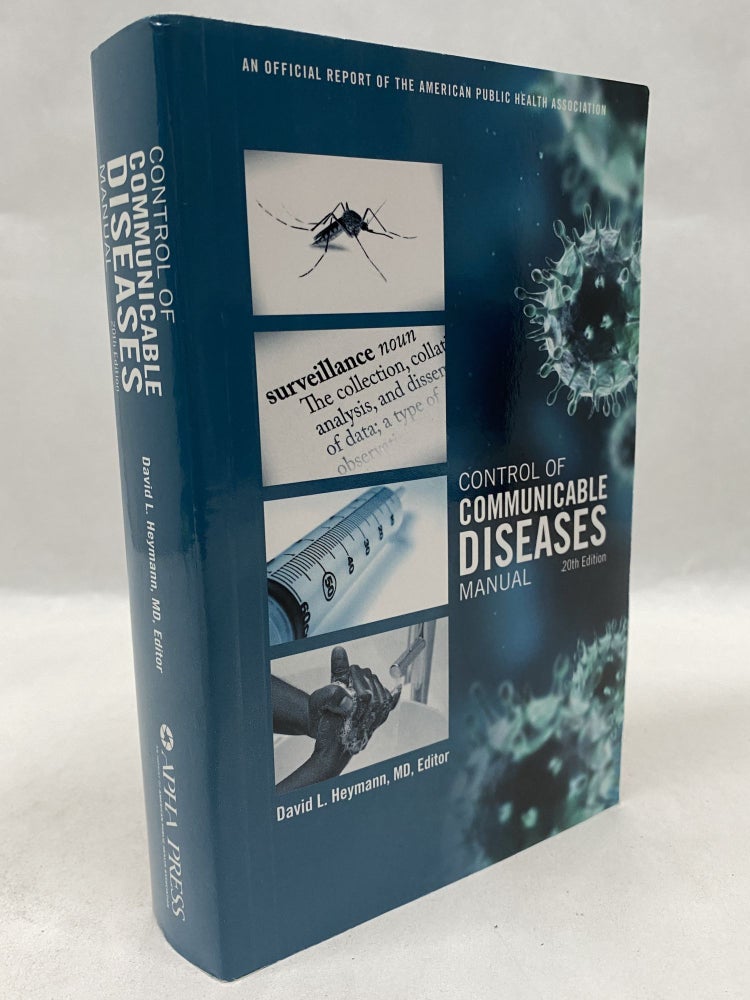 Item #65966 CONTROL OF COMMUNICABLE DISEASES MANUAL. David L. Heymann, Author.