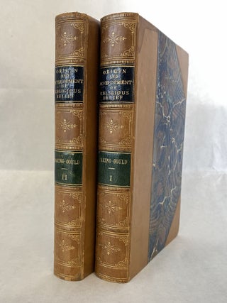 Item #65985 THE ORIGIN AND DEVELOPMENT OF RELIGIOUS BELIEF (2 VOLUMES). S. Baring-Gould