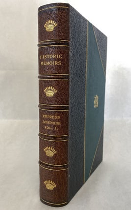 MEMOIRS OF EMPRESS JOSEPHINE (2 VOLUMES)