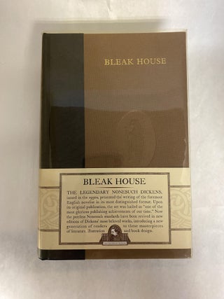 Item #66015 BLEAK HOUSE (NONESUCH EDITIONS). Charles Dickens