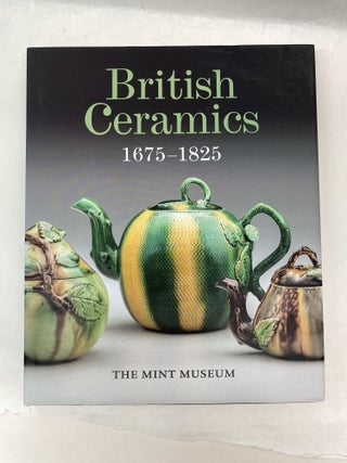 Item #66026 BRITISH CERAMICS, 1675-1825. Diana Edwards