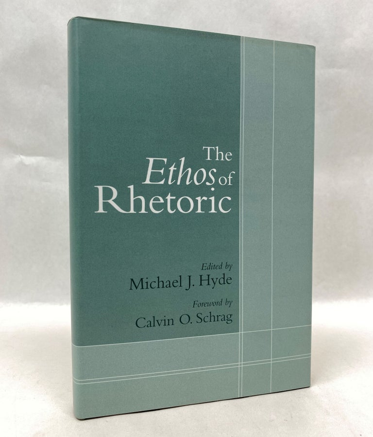 Item #66053 THE ETHOS OF RHETORIC. Michael J. Hyde.