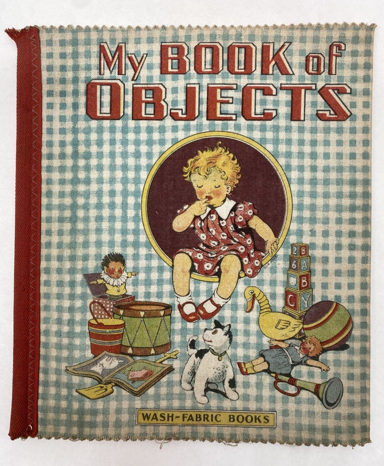 Item #66069 MY BOOK OF OBJECTS. Wash-Fabric Books.
