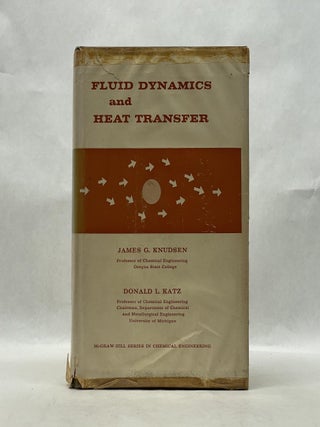 Item #66092 FLUID DYNAMICS AND HEAT TRANSFER. James G. Knudsen