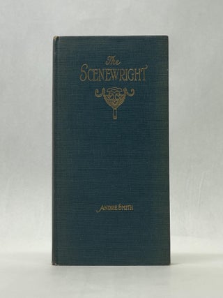 Item #66291 THE SCENEWRIGHT: THE MAKING OF STAGE MODELS AND SETTINGS. Andre Smith