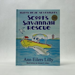 Item #66310 SCOOT'S SAVANNAH RESCUE. Ann Eilers Lilly