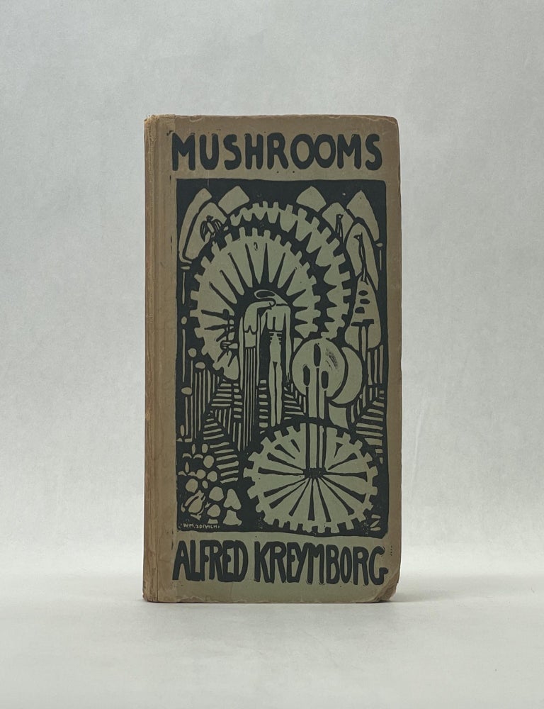 Item #66324 MUSHROOMS. Alfred Kreymborg.