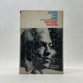 Item #66325 DOWN THE LINE. Bayard Rustin