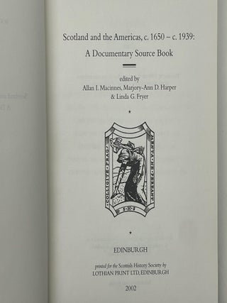 SCOTLAND AND THE AMERICAS, C. 1650- C. 1939: A DOCUMENTARY SOURCE BOOK