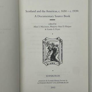 SCOTLAND AND THE AMERICAS, C. 1650- C. 1939: A DOCUMENTARY SOURCE BOOK