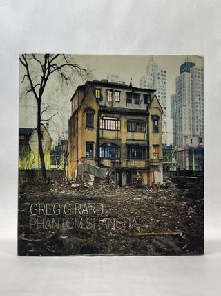 Item #66366 PHANTOM SHANGHAI. Greg Girard